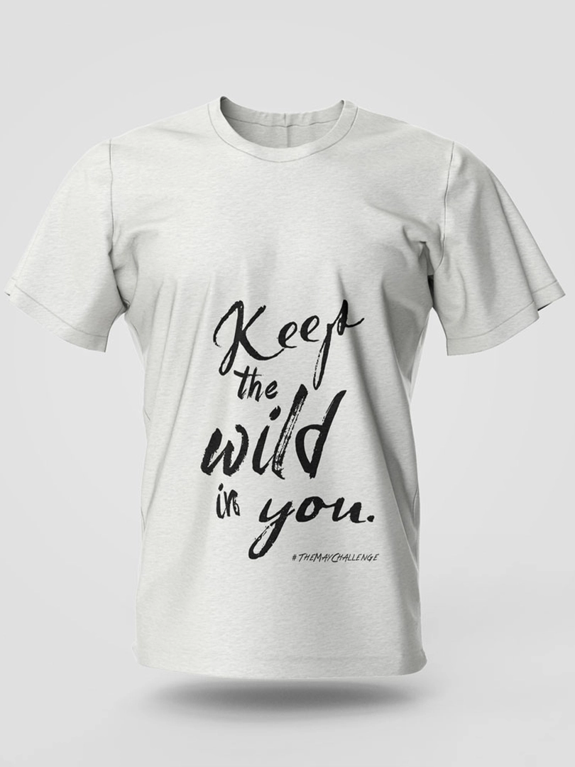 Keep the Wild in You" T-Shirt
