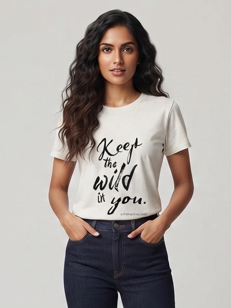 Keep the Wild in You" T-Shirt